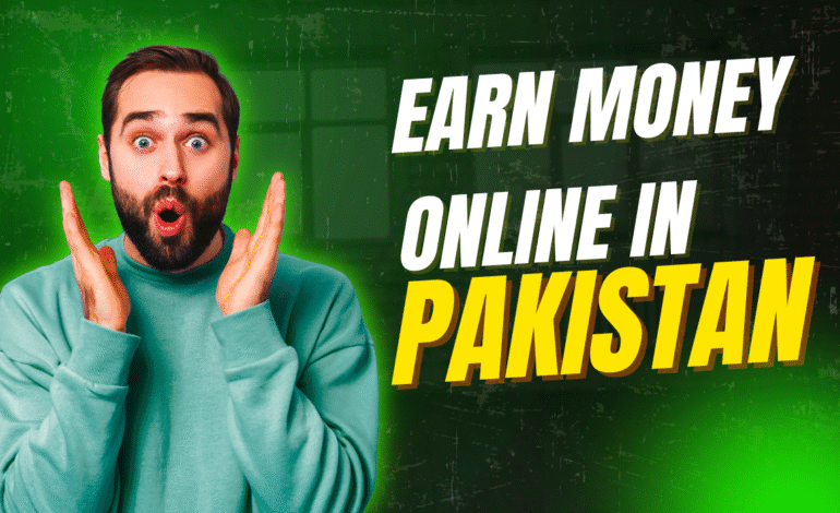 earn money online in Pakistan