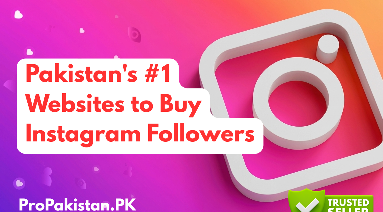 Buy Instagram Followers in Pakistan